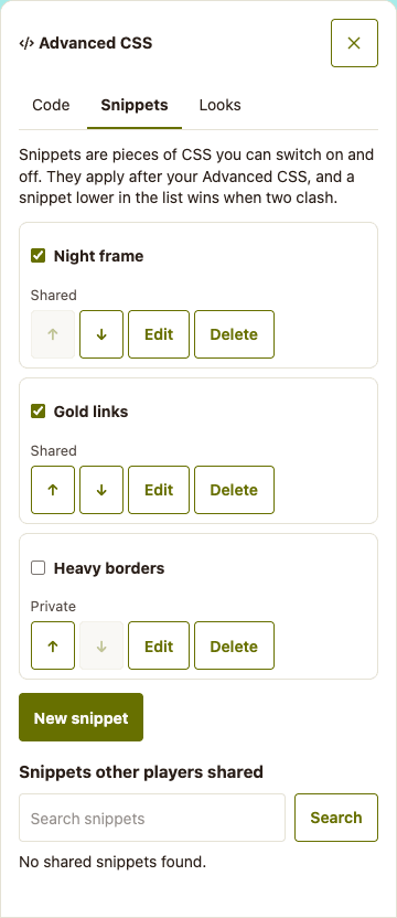 The Snippets tab of the Advanced CSS panel. Three snippets are listed with a switch, up and down arrows, Edit and Delete. Night frame and Gold links are on, Heavy borders is off. Below them are a New snippet button and a search box for snippets other players shared.